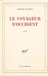 Le voyageur d'Occident (Pologne, octobre 1980)