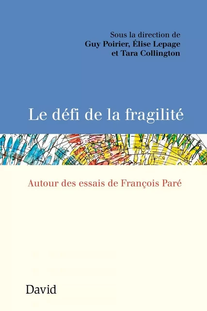 Le défi de la fragilité -  - Éditions David