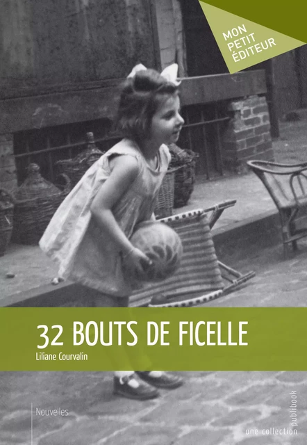 32 bouts de ficelle - Liliane Courvalin - Mon Petit Editeur