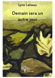 Demain sera un autre jour