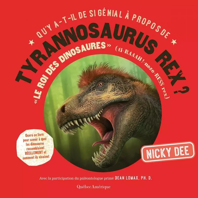 Tyrannosaurus Rex - Nicky Dee - Québec Amérique