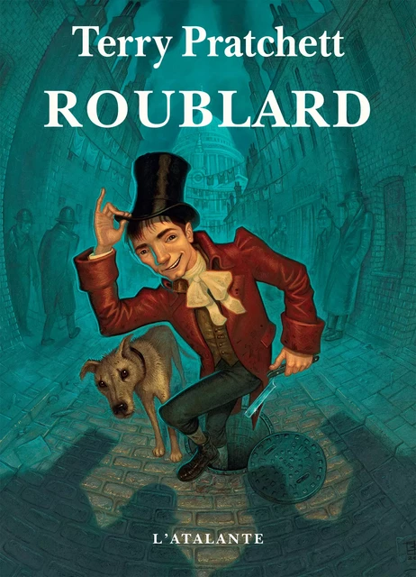 Roublard - Terry Pratchett - L'Atalante