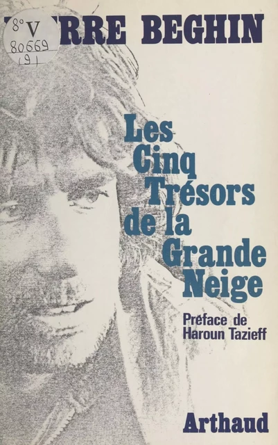 Les cinq trésors de la grande neige - Pierre Beghin - Arthaud (réédition numérique FeniXX)