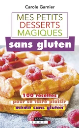 Petits desserts magiques sans gluten