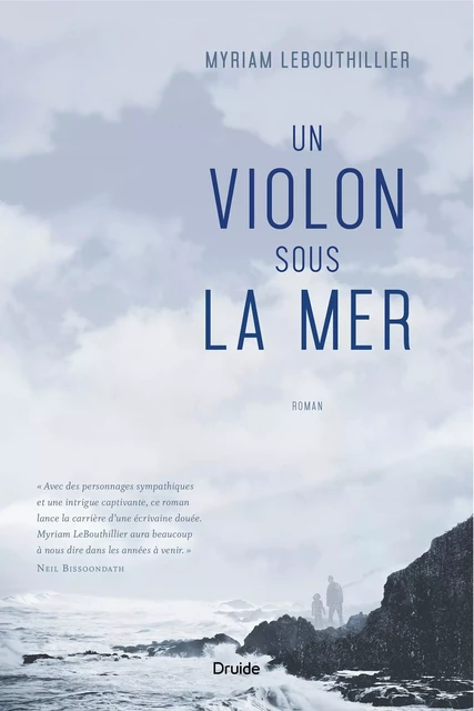 Un violon sous la mer - Myriam LeBouthillier - Éditions Druide