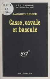 Casse, cavale et bascule