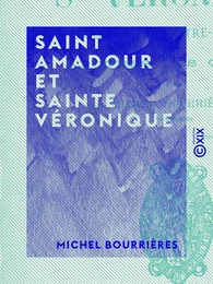 Saint Amadour et Sainte Véronique