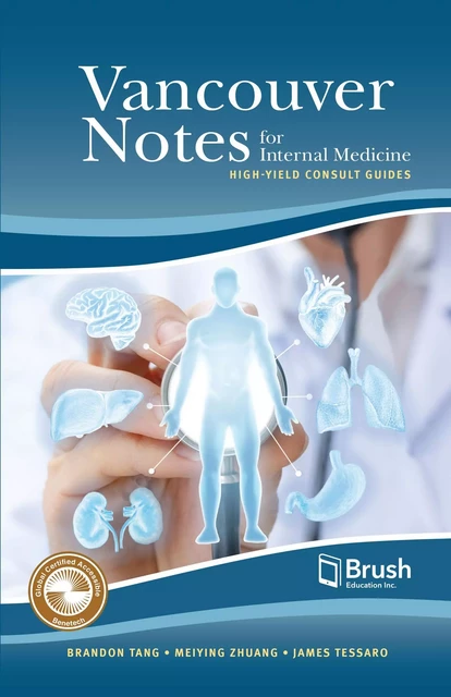 Vancouver Notes for Internal Medicine -  - Brush Education