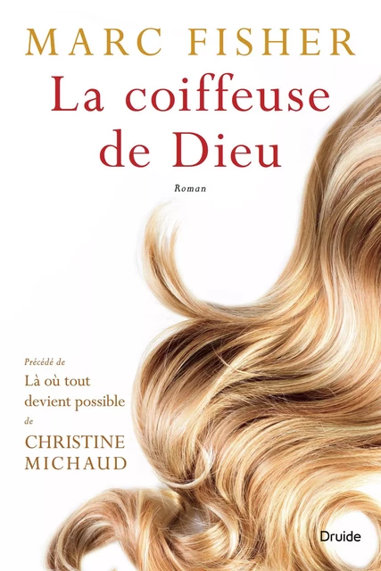 La coiffeuse de Dieu - Marc Fisher - Éditions Druide