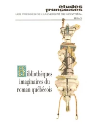 Études françaises. Volume 29, numéro 1, printemps 1993