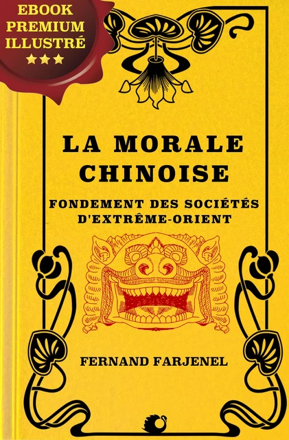 La Morale Chinoise - Fernand Farjenel - Alicia Éditions