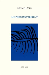 Les poissons s’arêtent