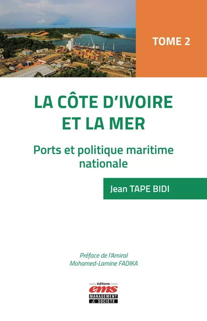 La Côte d'Ivoire et la mer - Jean Tape Bidi - Éditions EMS