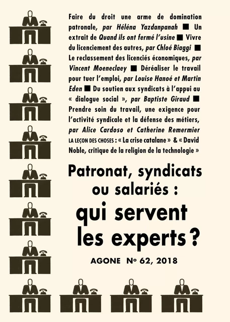 Patronat, syndicats ou salariés : qui servent les experts ? - Chloé Biaggi, Héléna Yazdanpanah, Marion Rabier, Miguel Chueca, Vicenç Navarro, Vincent Moeneclaey, Baptiste Giraud, Celia Izoard, David Noble, Alice Cardoso, Catherine Remermier - Agone