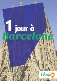 1 jour à Barcelone