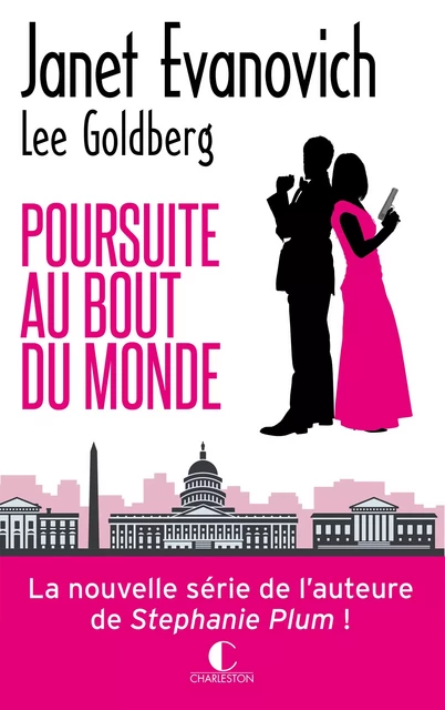 Poursuite au bout du monde - Janet Evanovich, Lee Goldberg - Éditions Charleston