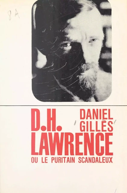 D. H. Lawrence - Daniel Gilles - (Julliard) réédition numérique FeniXX