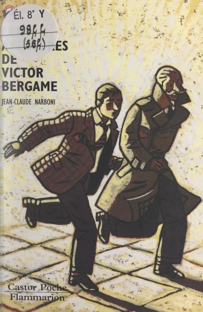 Les aventures de Victor Bergame - Jean-Claude Narboni - Flammarion (réédition numérique FeniXX)