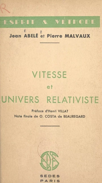 Vitesse et univers relativiste - Jean Abelé, Pierre Malvaux - (Sedes) réédition numérique FeniXX