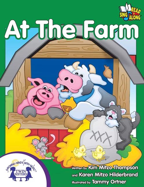 At The Farm - Kim Mitzo Thompson, Karen Mitzo Hilderbrand - Twin Sisters Digital Media