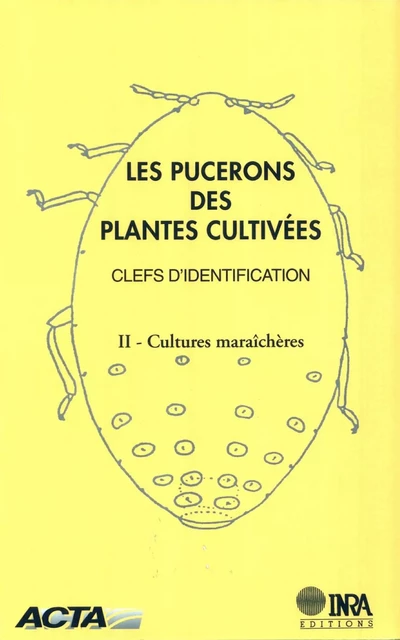 Les pucerons des plantes cultivées. Clefs d'identification - François Leclant - Quae