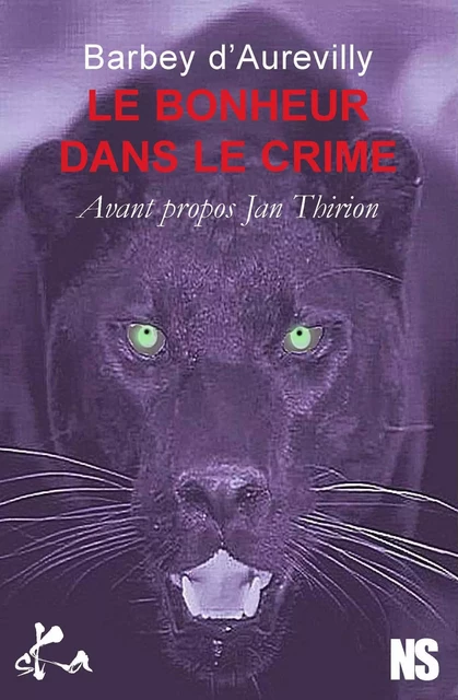 Le bonheur dans le crime - Jules Barbey d'Aurevilly - SKA