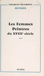 Les femmes peintres du XVIIIe siècle