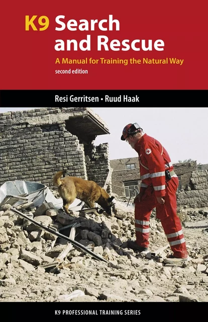 K9 Search and Rescue - Resi Gerritsen, Ruud Haak - Brush Education - Trade