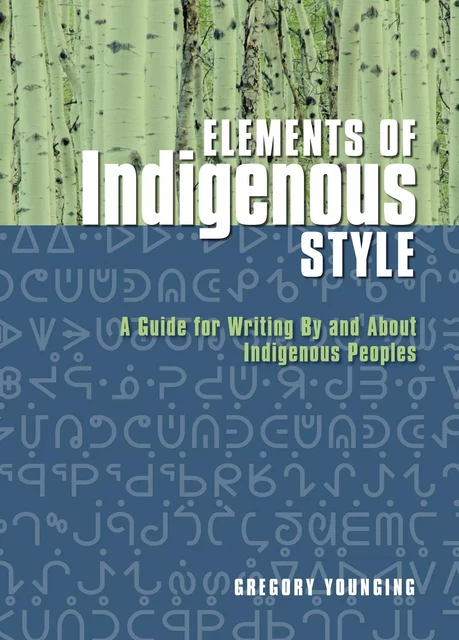 Elements of Indigenous Style - Gregory Younging - Brush Education - Trade