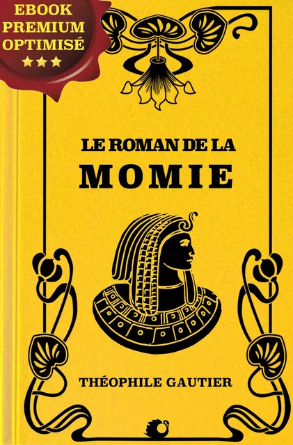 Le Roman de la momie - Théophile Gautier - Alicia Éditions