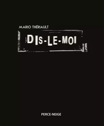 Dis-le-moi