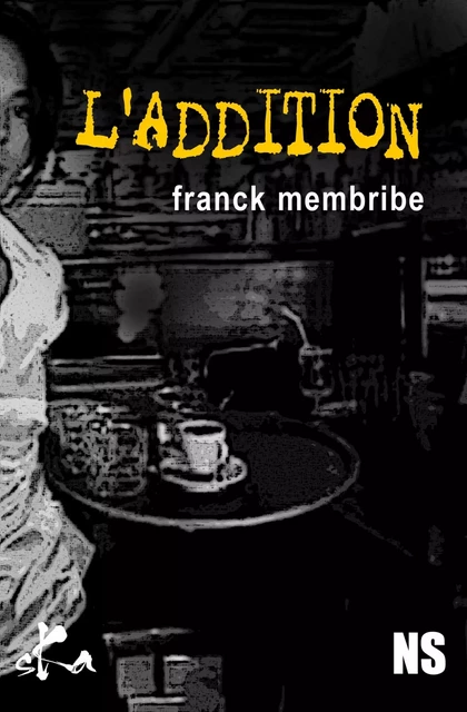 L'addition - Franck Membribe - SKA