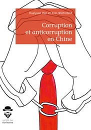 Corruption et anticorruption en Chine