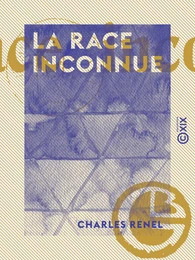 La Race inconnue