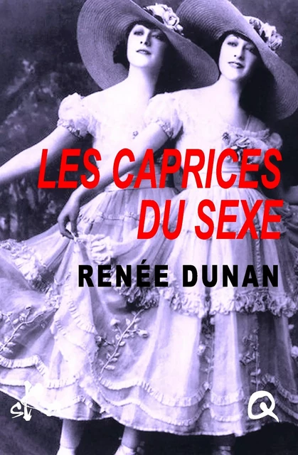 Les caprices du sexe - Renée Dunan - SKA