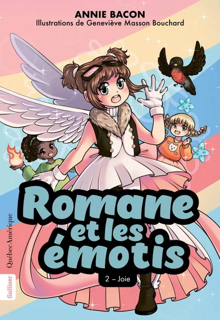 Romane et les émotis 2 - Joie - Annie Bacon - Québec Amérique