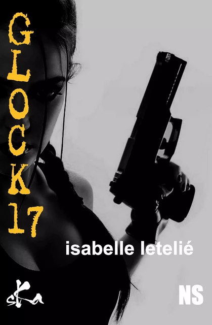 Glock 17 - Isabelle Letelié - SKA