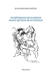 Ne réveillez pas l'amour avant qu'elle ne le veuille