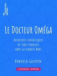 Le Docteur Oméga