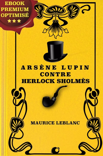 Arsène Lupin contre Herlock Sholmès - Maurice Leblanc - Alicia Éditions