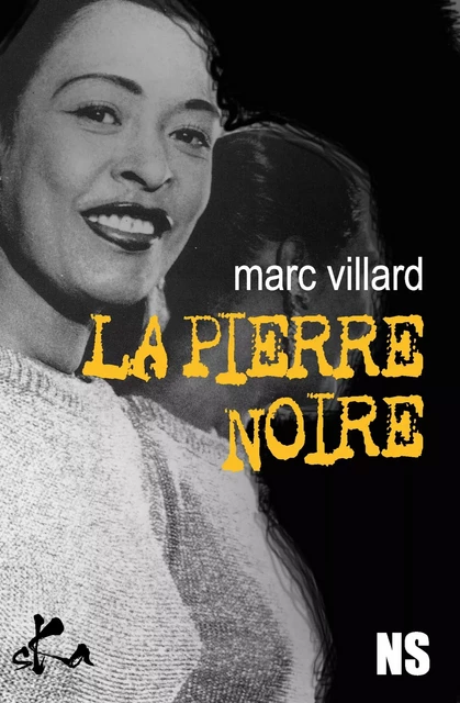 La pierre noire - Marc Villard - SKA