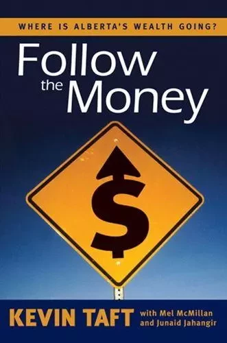 Follow the Money - Kevin Taft, Mel McMillan, Junaid Jahangir - Brush Education - Trade