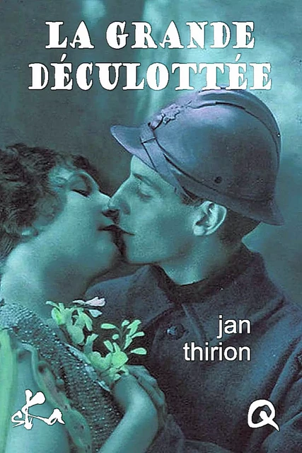 La grande déculottée - Jan Thirion - SKA