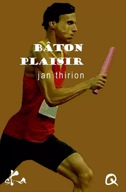 Bâton plaisir - Jan Thirion - SKA