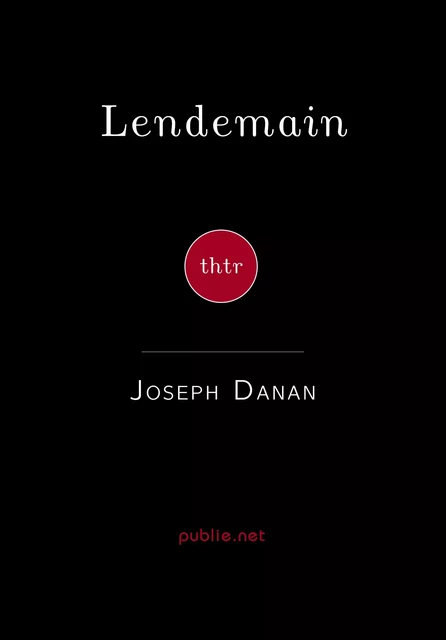 Lendemain - Joseph Danan - publie.net