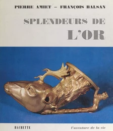 Splendeurs de l'or