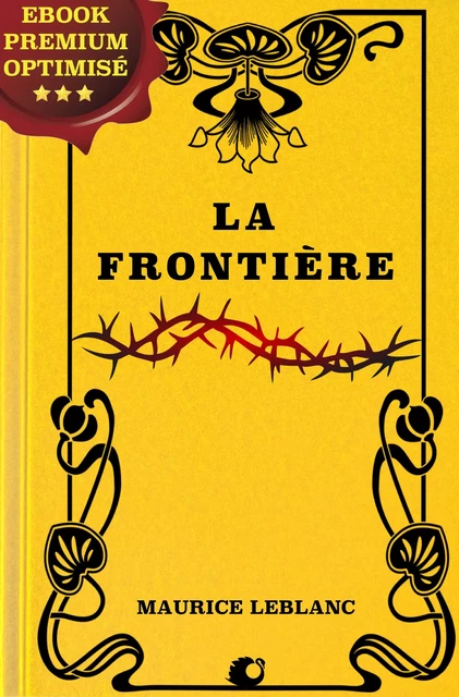 La Frontière - Maurice Leblanc - Alicia Éditions