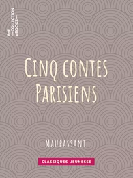 Cinq Contes Parisiens