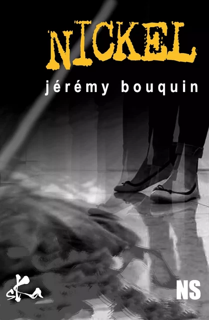 Nickel - Jérémy Bouquin - SKA