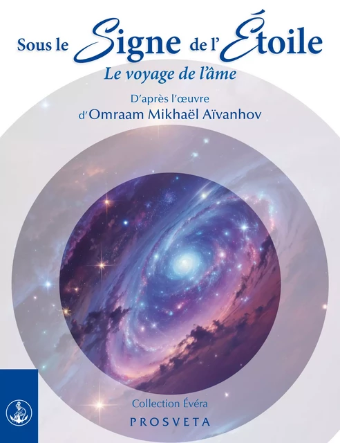 Sous le Signe de l’Étoile - Omraam Mikhaël Aïvanhov - Editions Prosveta